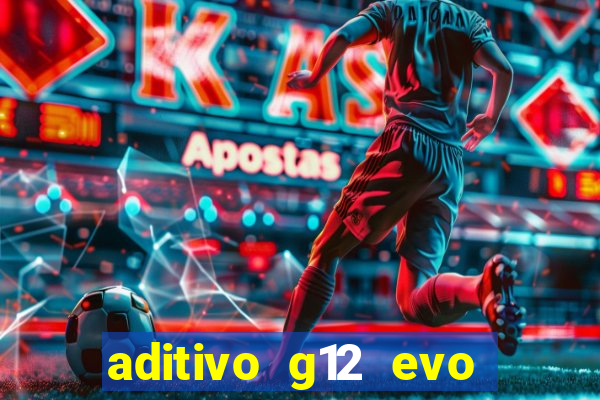 aditivo g12 evo ficha tecnica